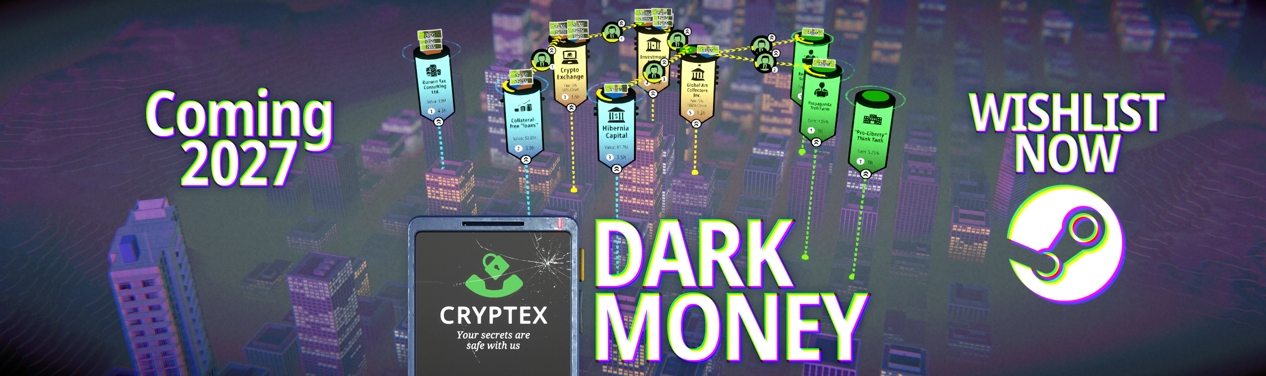 A nighttime cityscape in the background, with interconnected networks floating above. A phone with a cracked screen reads, "Cryptex, Your secrets are safe with us." Dark Money, Coming 2027, Wishlist now is overlaid on the image.